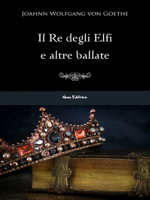 cover image of Il re degli elfi e altre ballate